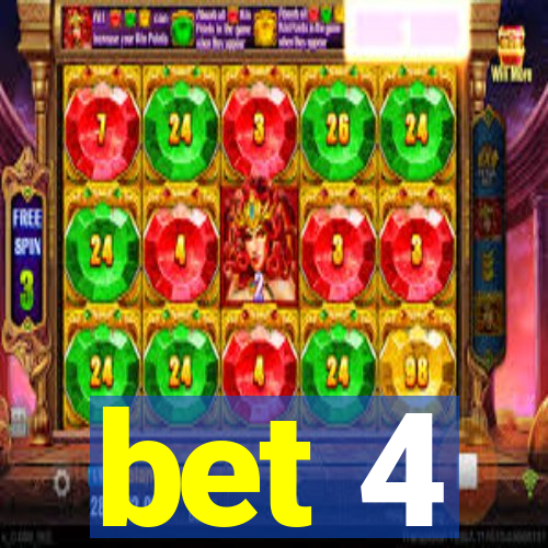 bet 4